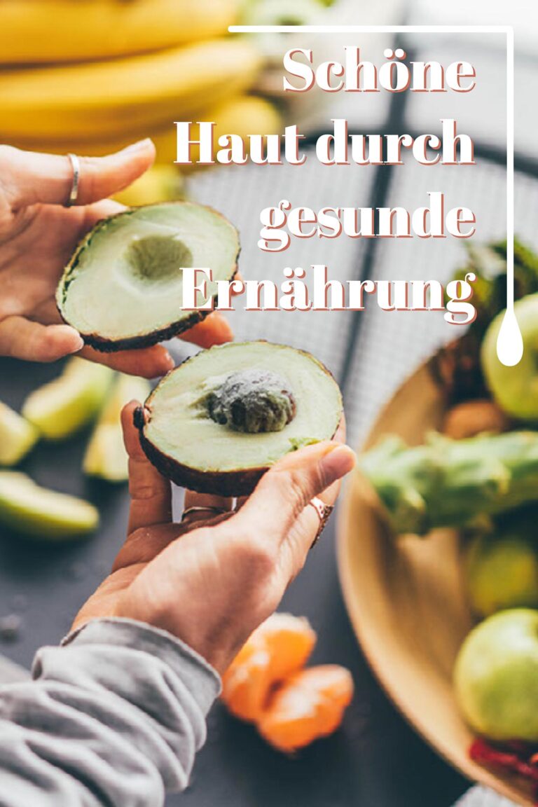 Schöne Haut durch gesunde Ernährung
